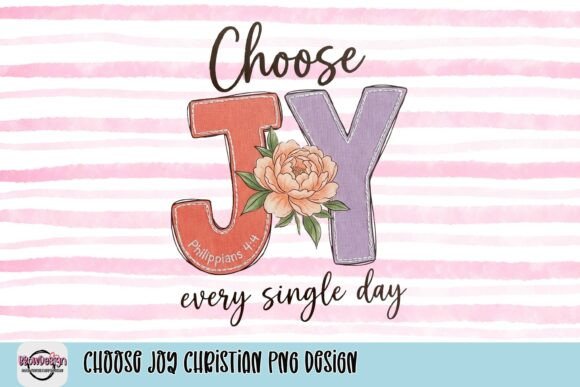 Choose Joy Christian PNG Design for T-Shirt Designs