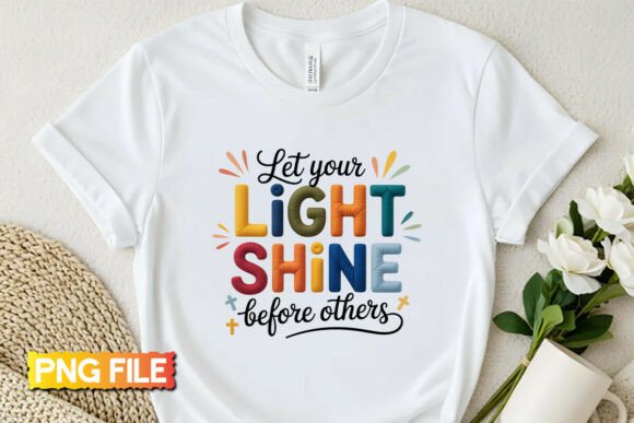 Christian Light Shine Embroidery Design for T-Shirt Designs
