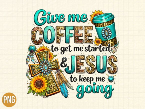 Coffee and Jesus Western PNG T-Shirt Designs