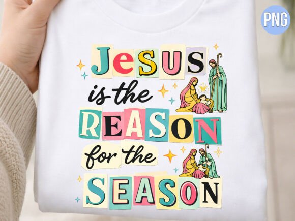 Jesus Reason for the Season PNG T-Shirt Designs